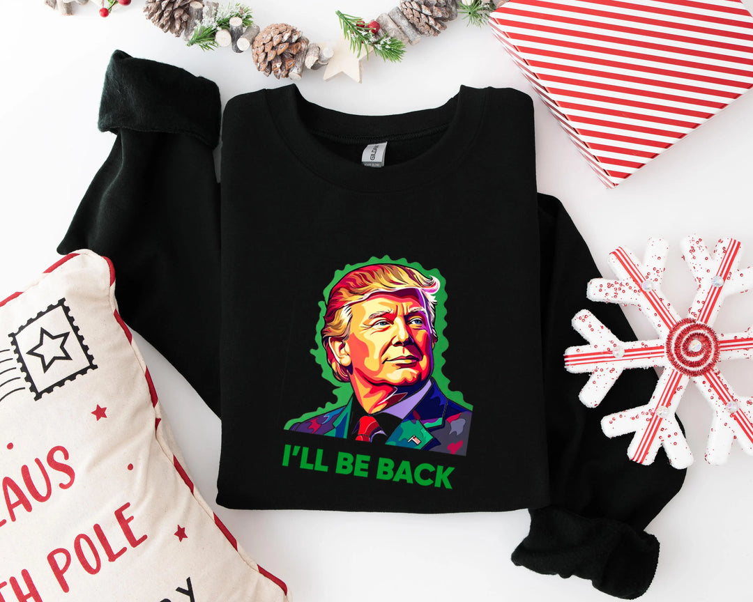 Trump I'll Back Sweatshirt, Trump I'll Be Home for Christmas Shirt funny trump tshirt Humorous Trump Christmas Sweatshirt Shirtprintingcenter