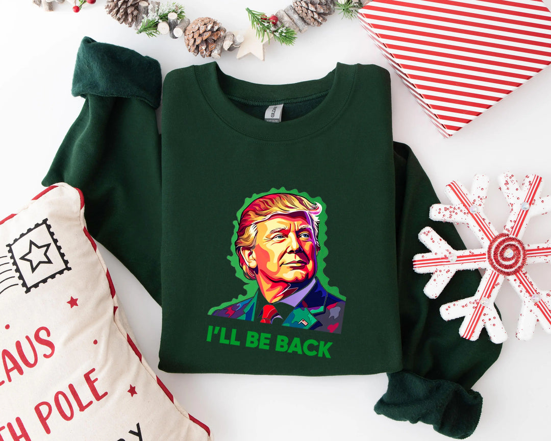Trump I'll Back Sweatshirt, Trump I'll Be Home for Christmas Shirt funny trump tshirt Humorous Trump Christmas Sweatshirt Shirtprintingcenter
