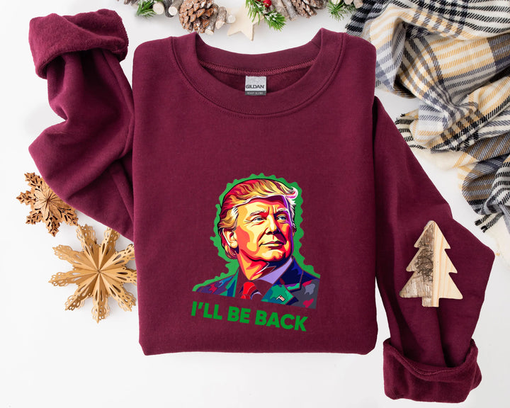 Trump I'll Back Sweatshirt, Trump I'll Be Home for Christmas Shirt funny trump tshirt Humorous Trump Christmas Sweatshirt Shirtprintingcenter