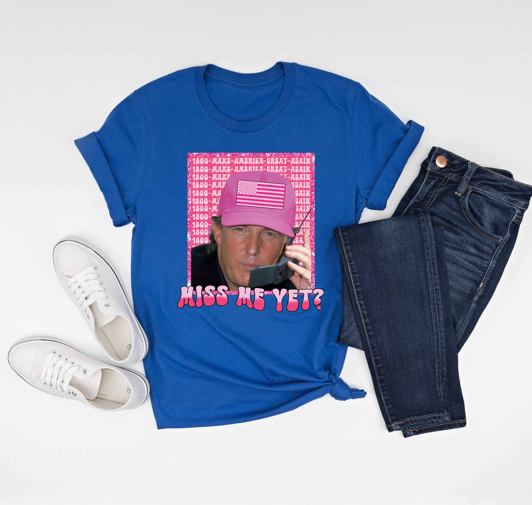 Funny Trump Pink "Miss Me Yet?" Shirt | Trump 2024 Patriot Tee