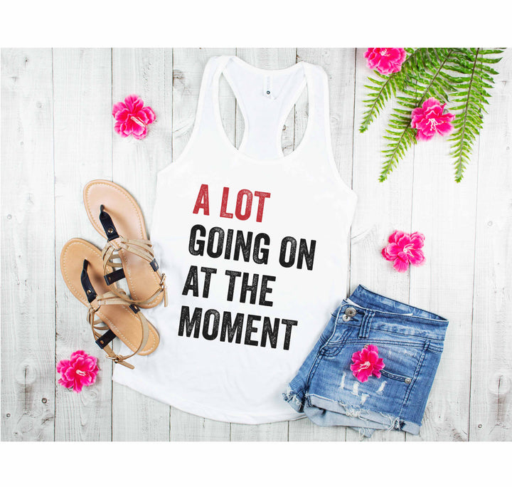 A Lot Going On Tank- Concert Fan Tee for Tay Concert