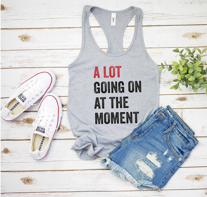 A Lot Going On Tank- Concert Fan Tee for Tay Concert