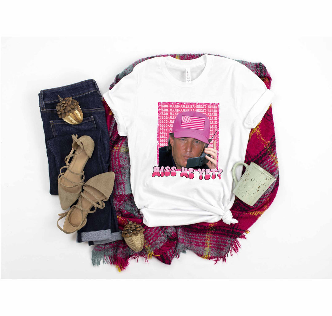 Funny Trump Pink "Miss Me Yet?" Shirt | Trump 2024 Patriot Tee