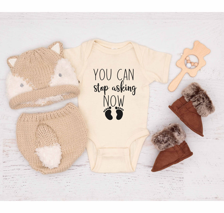 You Can Stop Asking Now Baby Bodysuit - Shower Gift, Grandparent Reveal