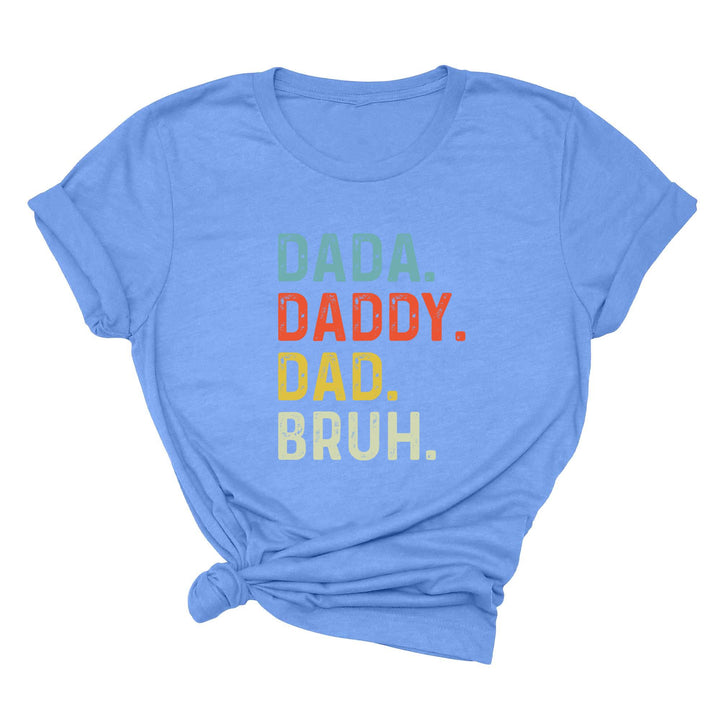 Dada Daddy Dad Bruh Shirt - Funny Father's Day Gift for Cool Dads