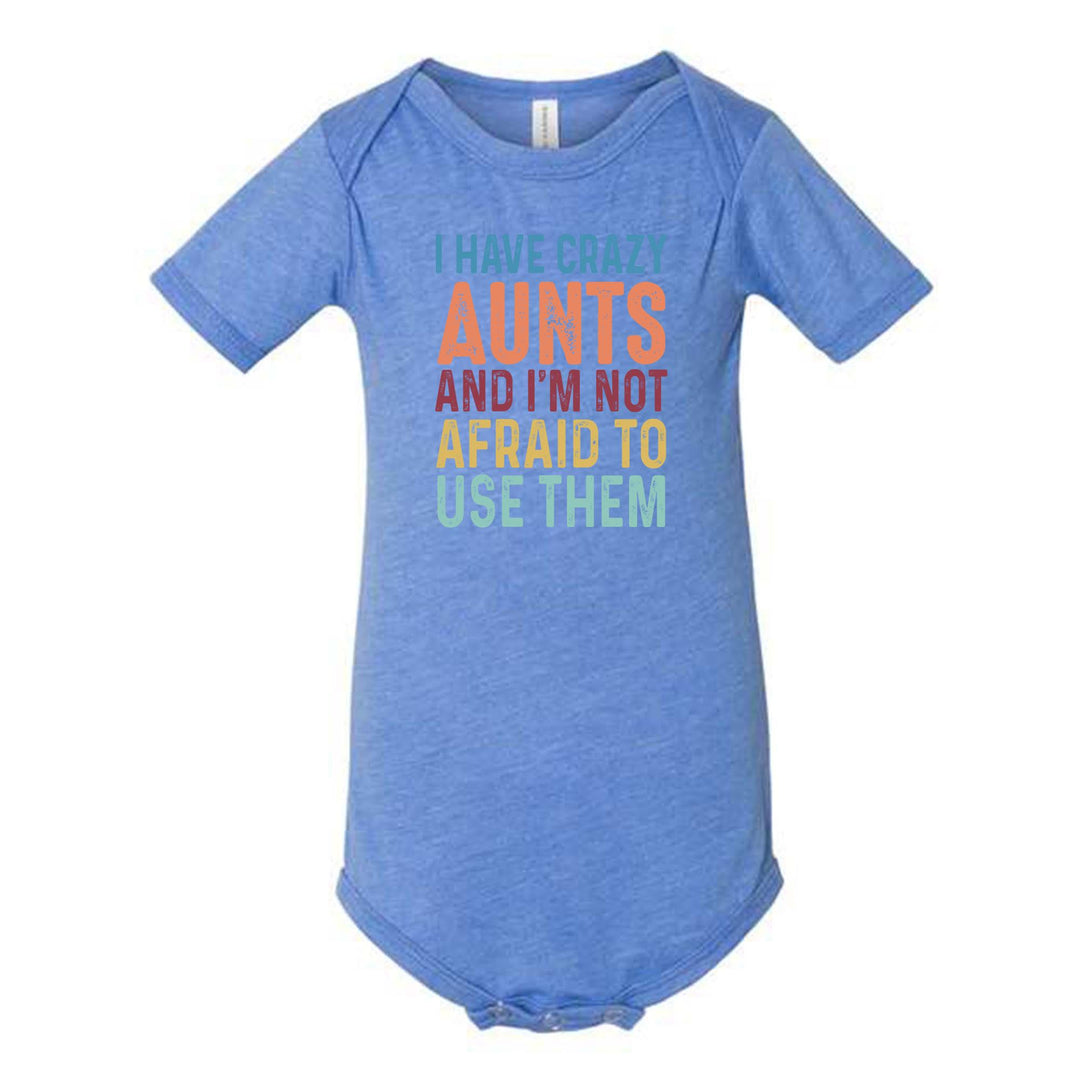 Crazy Aunties Bodysuit - Funny Baby Bodysuit Gift from Aunt