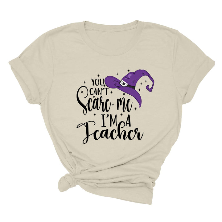 You Can't Scare Me I'm a Teacher Halloween Shirt | Spooky Teacher Gift