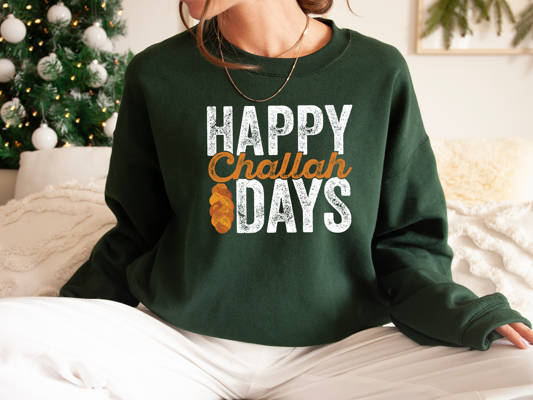 Happy Challah Days Sweatshirt - Hanukkah Gift | Jewish Holiday Art