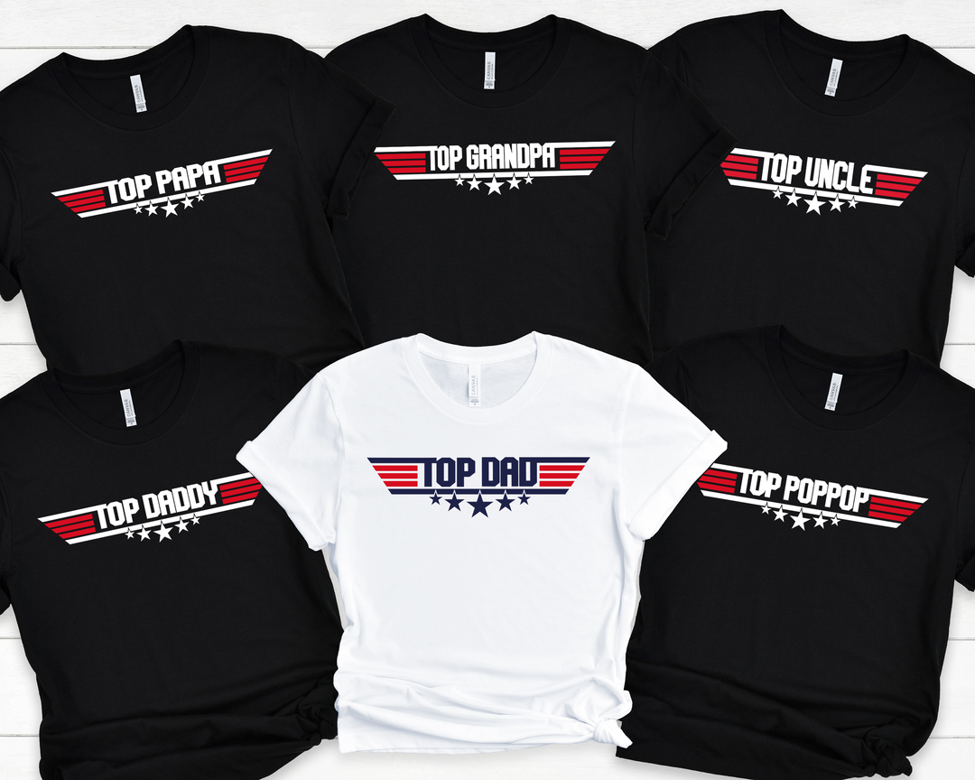 Top Dad T-Shirt | Top Family T-Shirt | Top Dad Papa Grandpa Grandma Poppop Shirt