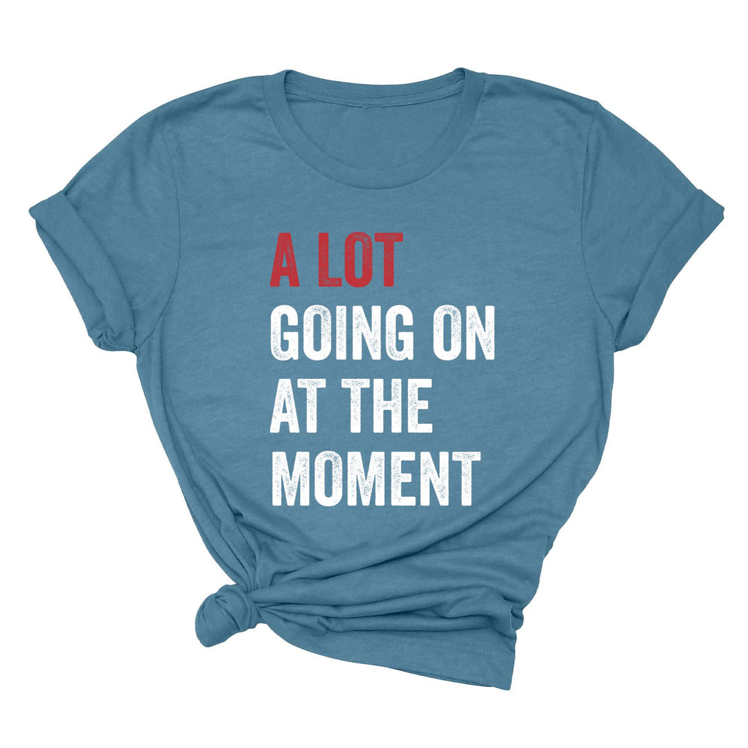 A Lot Going On Shirt - Tay Concert Fan Tee | Concert Shirt